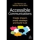 Accessible Communications: Create Impact, Avoid Missteps and Build Trust
