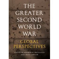 The Greater Second World War: Global Perspectives