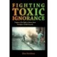 Fighting Toxic Ignorance: Origins of the Right to Know About Workplace Health Hazards