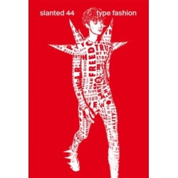 Slanted -44: TYPE FASHION
