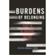 Burdens of Belonging: Race in an Unequal Nation