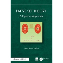 Naive Set Theory: A Rigorous Approach