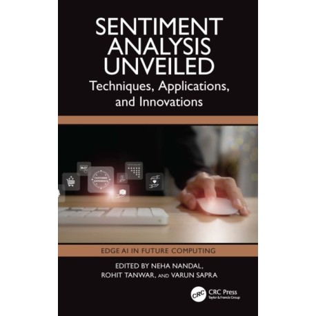 Sentiment Analysis Unveiled: Techniques, Applications, and Innovations