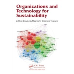 Organizations and Technology for Sustainability