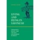 Living and Dying in Sao Paulo: Immigrants, Health, and the Built Environment in Brazil