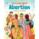 Let's Talk About Abortion