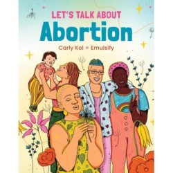 Let's Talk About Abortion