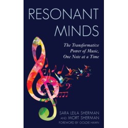 Resonant Minds: The Transformative Power of Music, One Note at a Time
