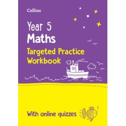 Year 5 Maths Targeted Practice Workbook: Ideal for Use at Home and School