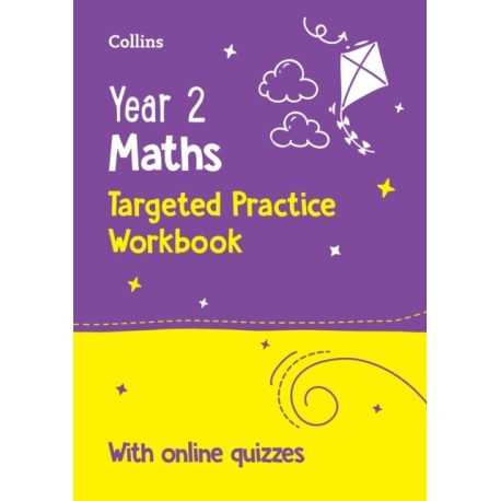 Year 2 Maths Targeted Practice Workbook: Ideal for Use at Home and School