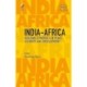 India-Africa: Building Synergies in Peace, Security and Development