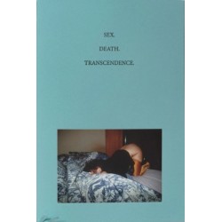 Sex. Death. Transcendence.