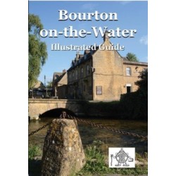 Bourton on the Water: Illustrated Guide