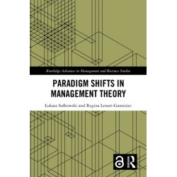 Paradigm Shifts in Management Theory