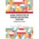 Global Perspectives on Graduate and Doctoral Education: International Case Studies