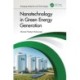 Nanotechnology in Green Energy Generation