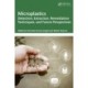 Microplastics: Detection, Extraction, Remediation Techniques, and Future Perspectives