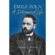Emile Zola: A Determined Life