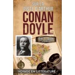 Sur La Piste D'Arthur Conan Doyle: Voyage Illustre Dans Le Devon