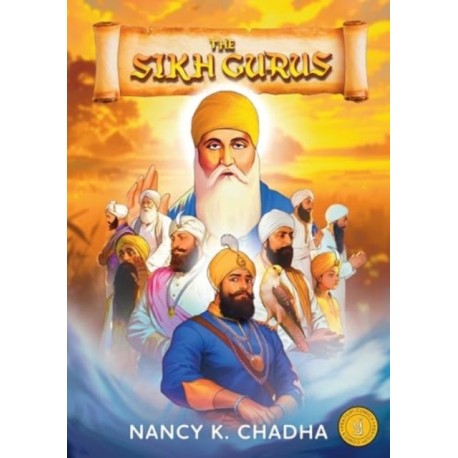 The Sikh Gurus: Classic Indian Stories