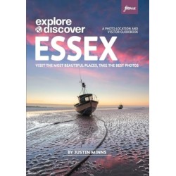 Explore & Discover: Essex: Visit beautiful places, take the best photos