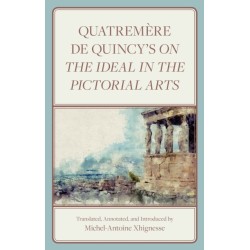 Quatremere de Quincy's On the Ideal in the Pictorial Arts