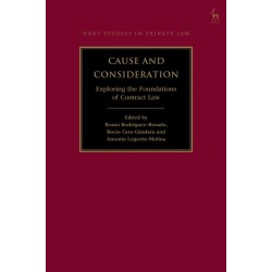 Cause and Consideration: Exploring the Foundations of Contract Law