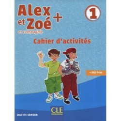 Alex et Zoe + 1: Cahier d'activites