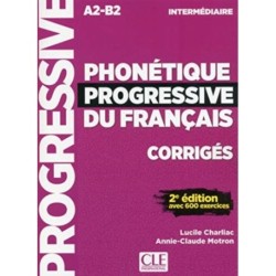Phonetique progressive du francais: Niveau intermediaire (A2/B2) Corriges
