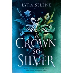 A Crown So Silver: the Spellbinding Number One Sunday Times Bestseller