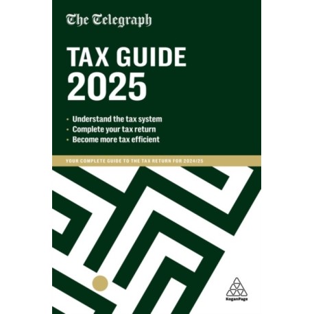 The Telegraph Tax Guide 2025: Your Complete Guide to the Tax Return for 2024/25