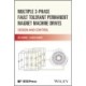 Multiple 3-phase Fault Tolerant Permanent Magnet Machine Drives: Design and Control