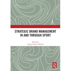 Strategic Brand Management In and Through Sport