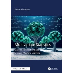 Multivariate Statistics: Classical Foundations and Modern Machine Learning