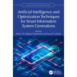 Artificial Intelligence and Optimization Techniques for Smart Information System Generations
