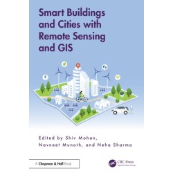 Smart Buildings and Cities with Remote Sensing and GIS