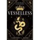 Vesselless