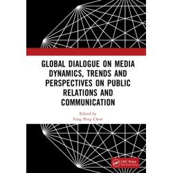 Global Dialogue on Media Dynamics, Trends and Perspectives on Public Relations and Communication: Proceedings of the International Conference on Public Relations and Media Communication, (PRMC 2024), June 28-30, 2024, Beijing, China