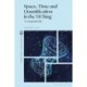 Space, Time and Quantification in the YiChing: A Conceptual Unity