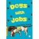 Dogs with Jobs