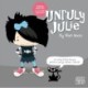 Unruly Julie: Part of Silly Kids fun rhyming picture books for 4-7 year olds.