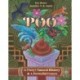 Poo: A (Very) Natural History & A Powerful Future