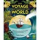 The Voyage That Changed The World: The Epic Story of The First Crew to Sail Around the Globe