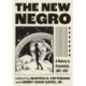 The New Negro: A History in Documents, 1887–1937