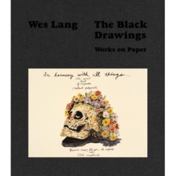 Wes Lang- The Black Drawings: Works on Paper