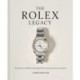The Rolex Legacy: The history of Rolex through 120 seminal and rare watches: the perfect luxury Christmas gift