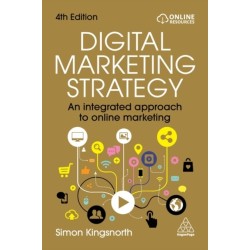 Digital Marketing Strategy: An Integrated Approach to Online Marketing