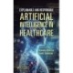 Explainable and Responsible Artificial Intelligence in Healthcare