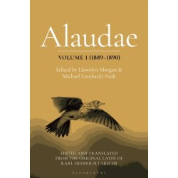 Alaudae Volume 1 (1889–1890): The Original Latin Text of Karl Heinrich Ulrichs, with English Translation and Explanatory Notes