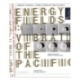 Energy Fields: Vibrations of the Pacific